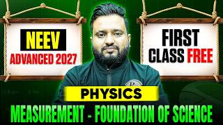 Class 1- Measurement : Foundation of Science🔥NEEV Advanced 2027🚀