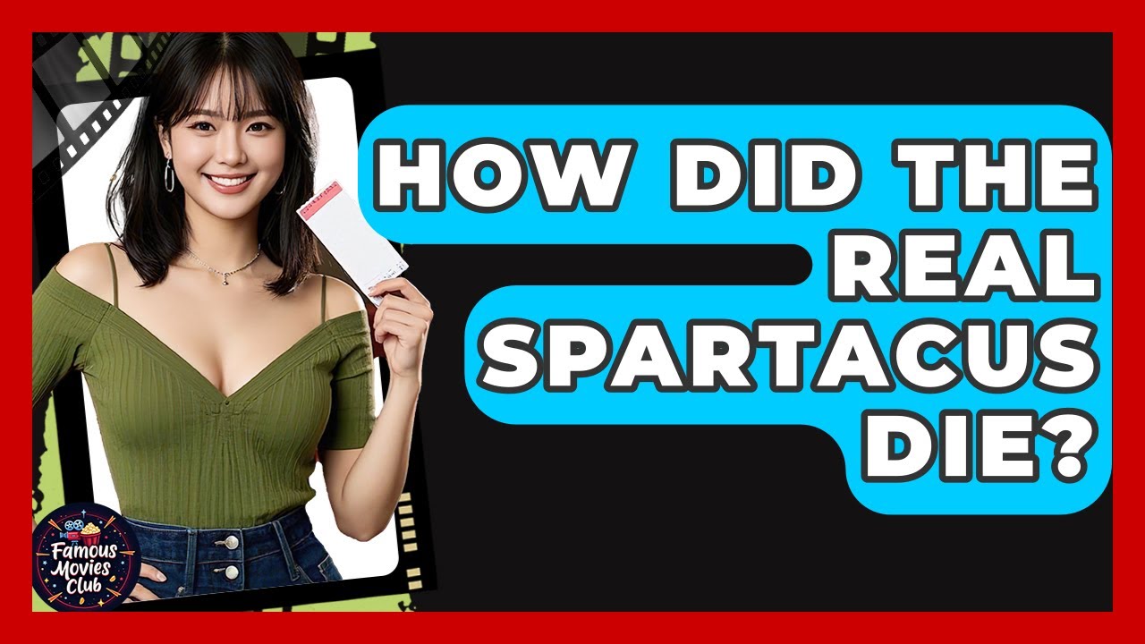 How Did The Real Spartacus Die? - Famous Movies Club
