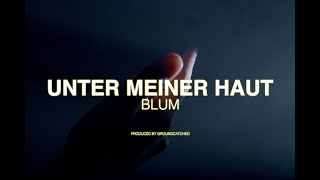 Blum - Unter meiner Haut (Offizielles Musikvideo)