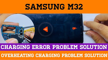 Samsung M32 Charging Error Problam Solution//Samsung-M325f-Not Charging Stopped Charging Temperature