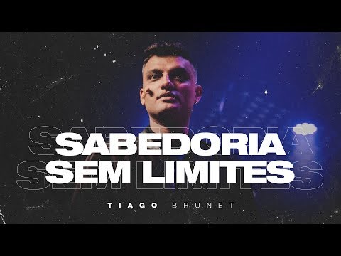 Tiago Brunet | Sabedoria Sem Limites