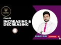Application of Derivative (Increasing and Decreasing Part-6)