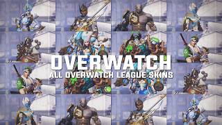 Overwatch : All Overwatch League (OWL) Legendary Skins Showcase