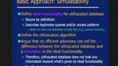 CERIAS Security: Obfuscated Databases: Definitions and Constructions 2/6
