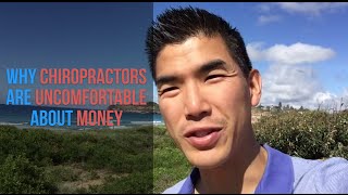 Episode 51 Why chiropractors are uncomfortable about money