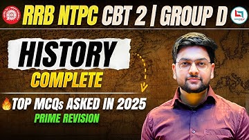 🔥 RRB NTPC CBT 2 History 2025 | Complete History Marathon for RRB NTPC & RRB Group D Exam