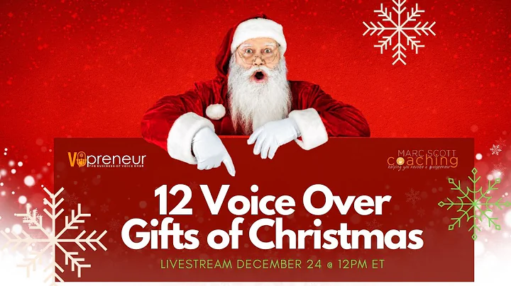 12 Voice Over Gifts of Christmas