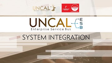 UNCAL Enterprise Service Bus (ESB)