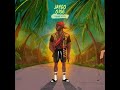 JAYSO NICE TO KNOW FT KOJO CUE SHAKER AUDIO SLIDE mp3