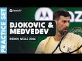 Novak Djokovic vs Daniil Medvedev Full Practice Set! | Indian Wells 2026