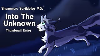 Shummy's Scribbles #5 - Into The Unknown Thumbnail Entry
