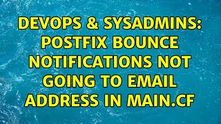 Famous DevOps & SysAdmins: Postfix bounce notifications not going to email address in main.cf Profile