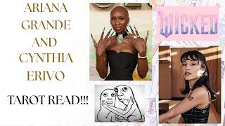 Ariana Grande and Cynthia Erivo (Tarot Read)
