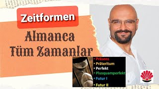 Zeitformen - Almanca Tüm zamanlar