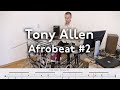 Tony allen  afrobeat drums groove 2