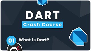 Dart Crash Course - What Is Dart?