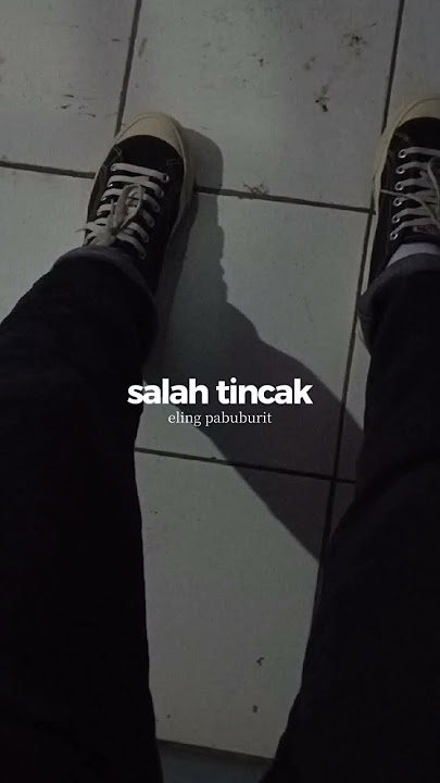 salah tincak