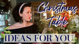 IDEAS FOR YOU | 🎄Christmas Tablescaping 🎄| SETTING A VINTAGE TABLE
