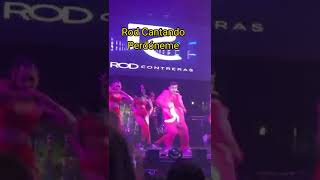 Rod Cantando Perdóname En Su Concierto 😱#rodcontreras #domelipa #tiktok #polemica #tiktokvideo