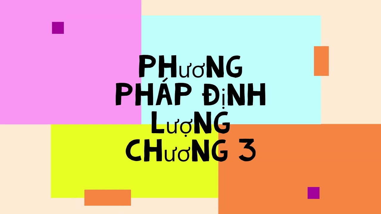 Phương pháp định lượng - Chương 3 (part 2)