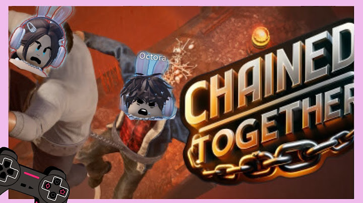 KABUR DARI NERAKA SAMBIL DIRANTAI BERSAMA? PART 2 | CHAINED TOGETHER