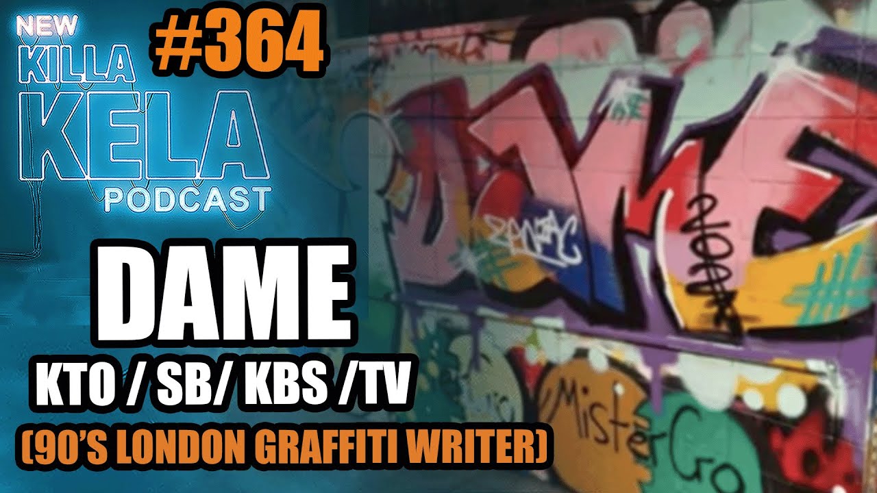 SKOLA TFH SB (90's/00's LONDON GRAFFITI WRITER) // KILLA KELA PODCAST #487  