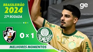 Thumbnail for VASCO 0 X 1 PALMEIRAS | MELHORES MOEMNTOS | 27ª RODADA DO BRASILEIRÃO 2024 | ge.globo