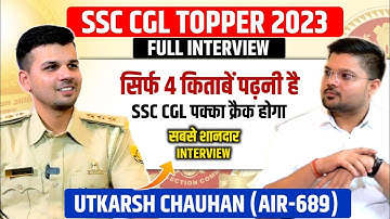 SSC CGL 2023 Topper Interview🔥| Utkarsh Chauhan | Excise Inspector AIR-689 | SSC Factory
