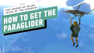 The Legend of Zelda: Tears of the Kingdom  How to Get the Paraglider