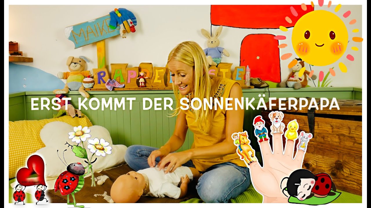 Erst kommt der Sonnenkäferpapa - 77 Fingerspiele für Babys und Kleinkinder