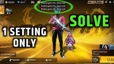 FREE FIRE READING GAME INFO,WAIT PLEASE PROBLEM SOLUTION|FRIEND OFFLINE SHOWING|HOW TO SOLVE READING