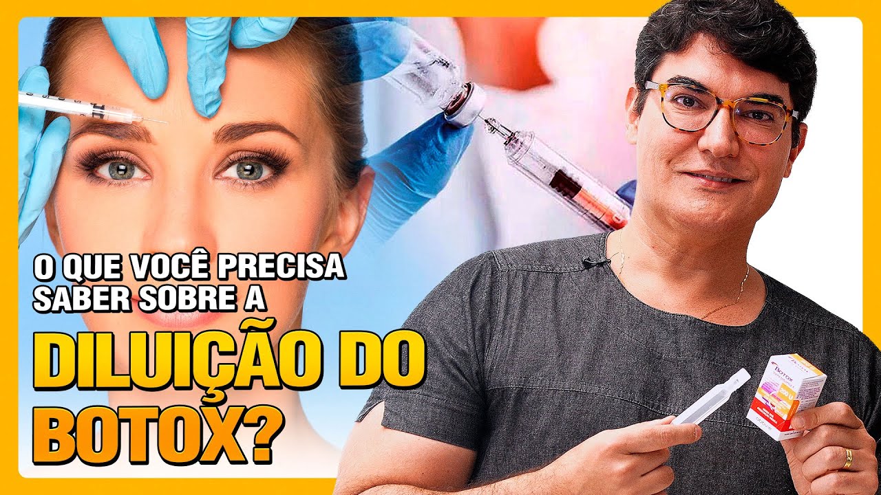 O que você precisa saber sobre a DILUIÇÃO DO BOTOX?