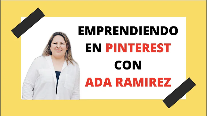 Cmo EMPRENDER como PINTEREST Manager con Ada Ramirez