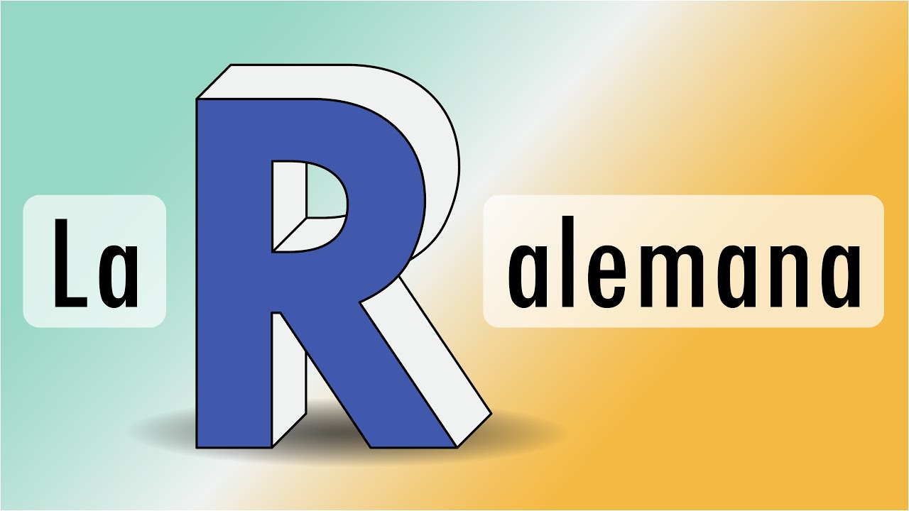 ¿Cómo se pronuncia la R alemana?