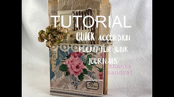 Quick Accordion pocket for Junk Journals courtesy of Sandra | grunge shabby chic