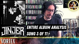 Musical Analysis/Reaction of JINJER - Vortex (WALLFLOWERS ALBUM - 03/11)