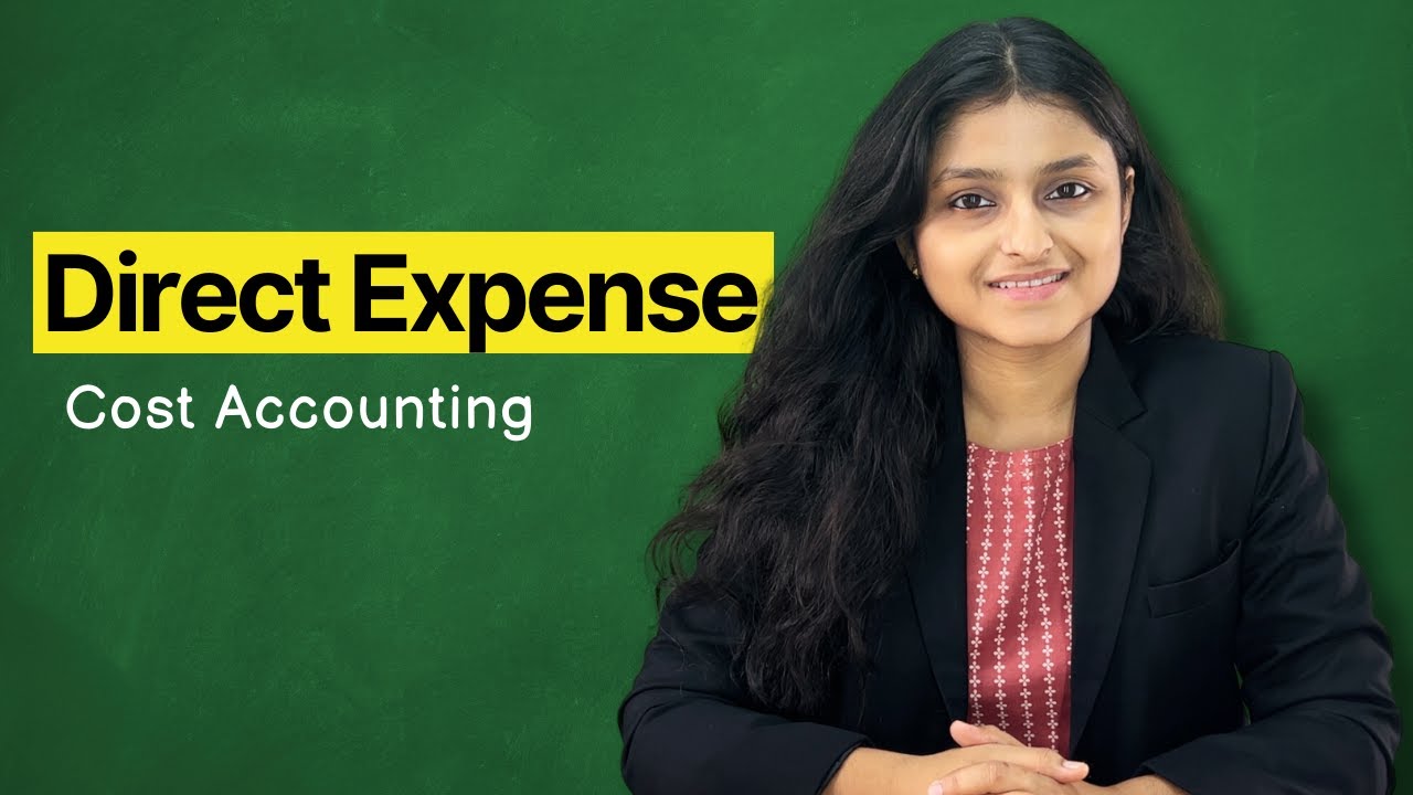 Direct Expense One Shot | Cost Accounting | Jun/Dec 24 | Palak Sharma