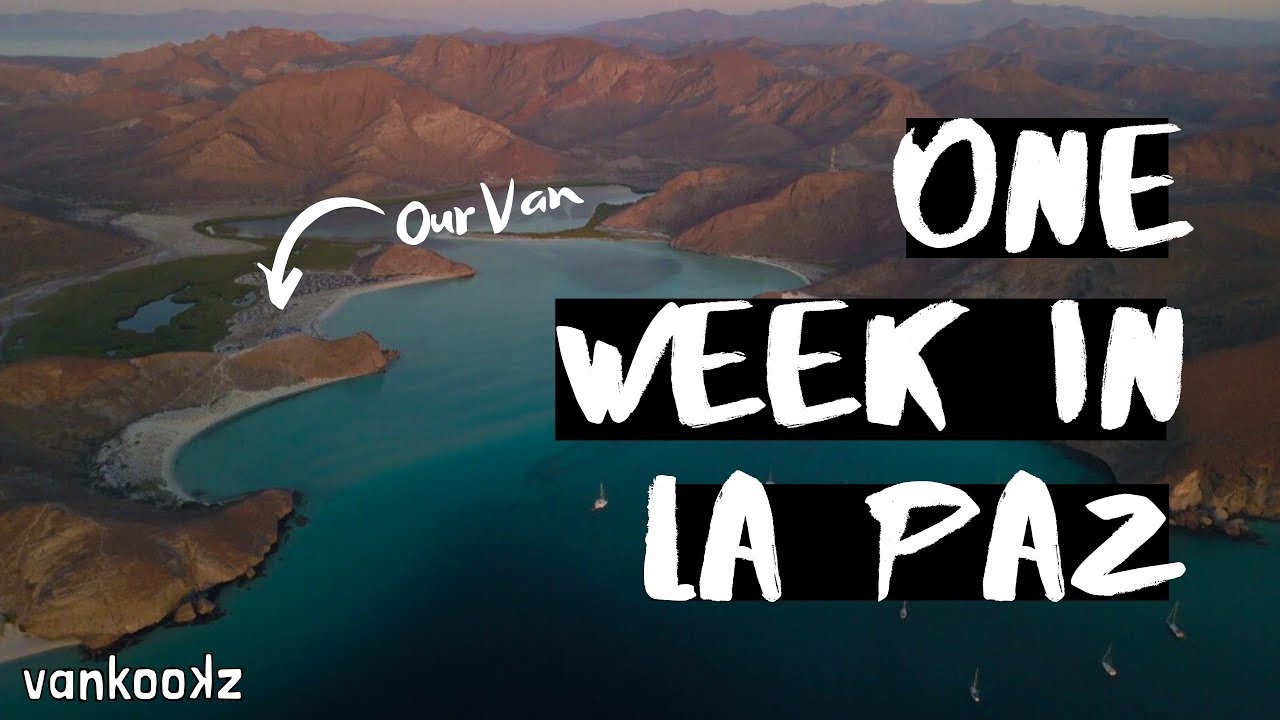 IS VANLIFE MEXICO SAFE? One Week in La Paz, Baja Food, Diesel