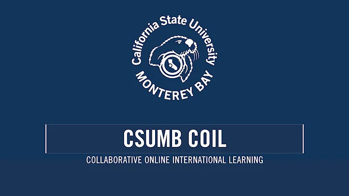 Suzanne Garcia Mateus CSUMB COIL Program Professor...