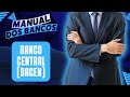 Banco Central (BACEN) - Manual dos Bancos