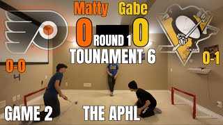 THE APHL - ROUND 1 - TOURNAMENT 6 - GAME 2 - Flyers VS Penguins (Matty VS Gabe) - Always Puck