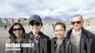 Bathan family goes to Pompei!!!