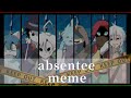 absentee meme【OC】
