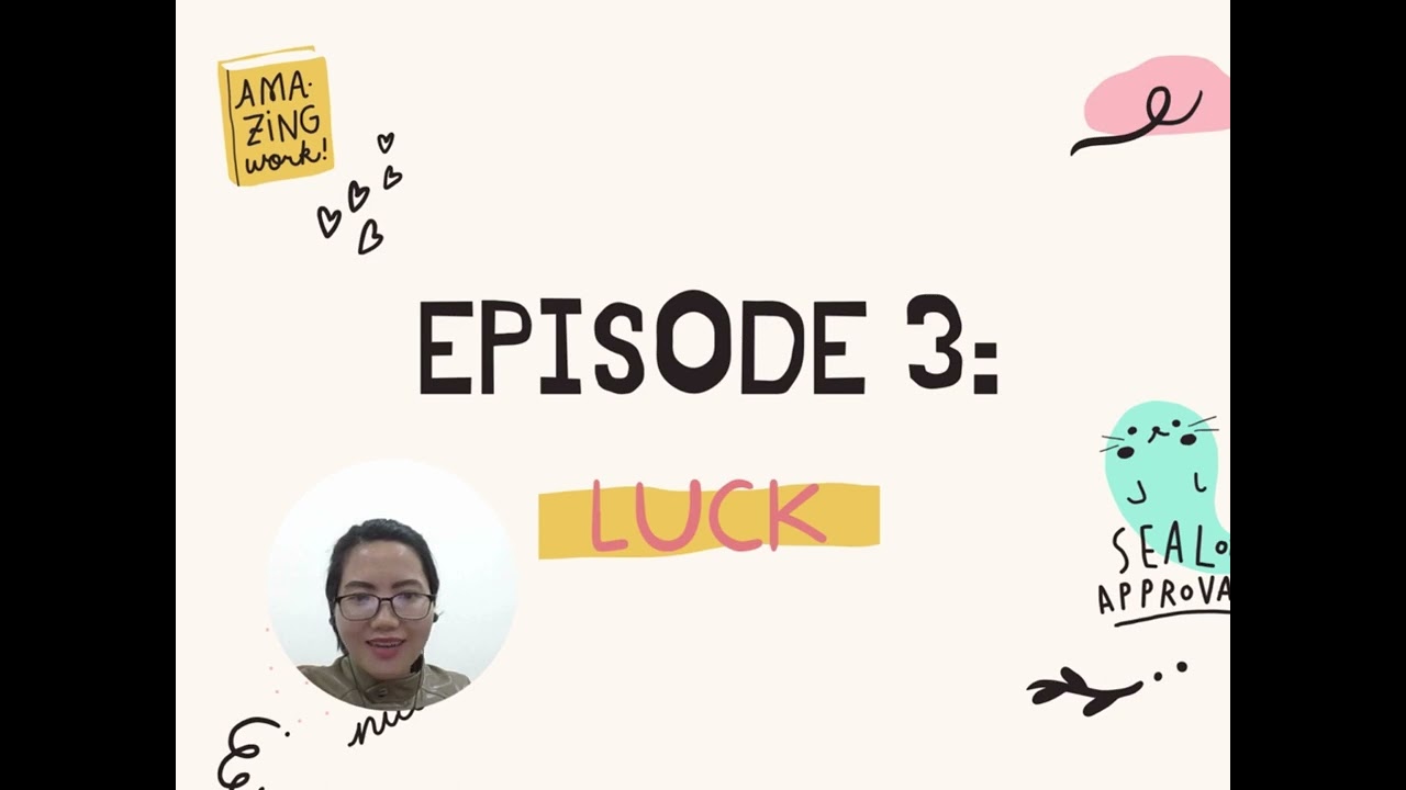 ENGLISH WITH ANDREA_Episode 3_LUCK