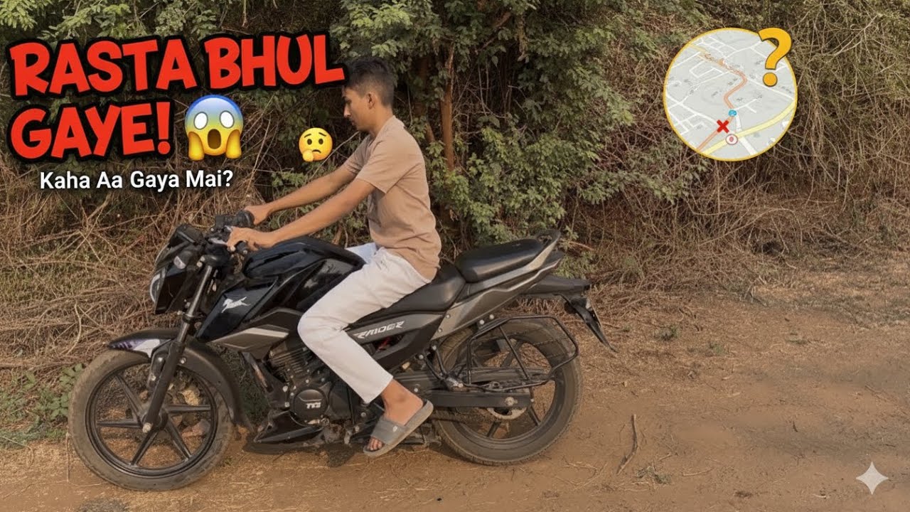 Hum Rasta Bhul Gaye! 😱 | Google Maps ne Dhoka De Diya?