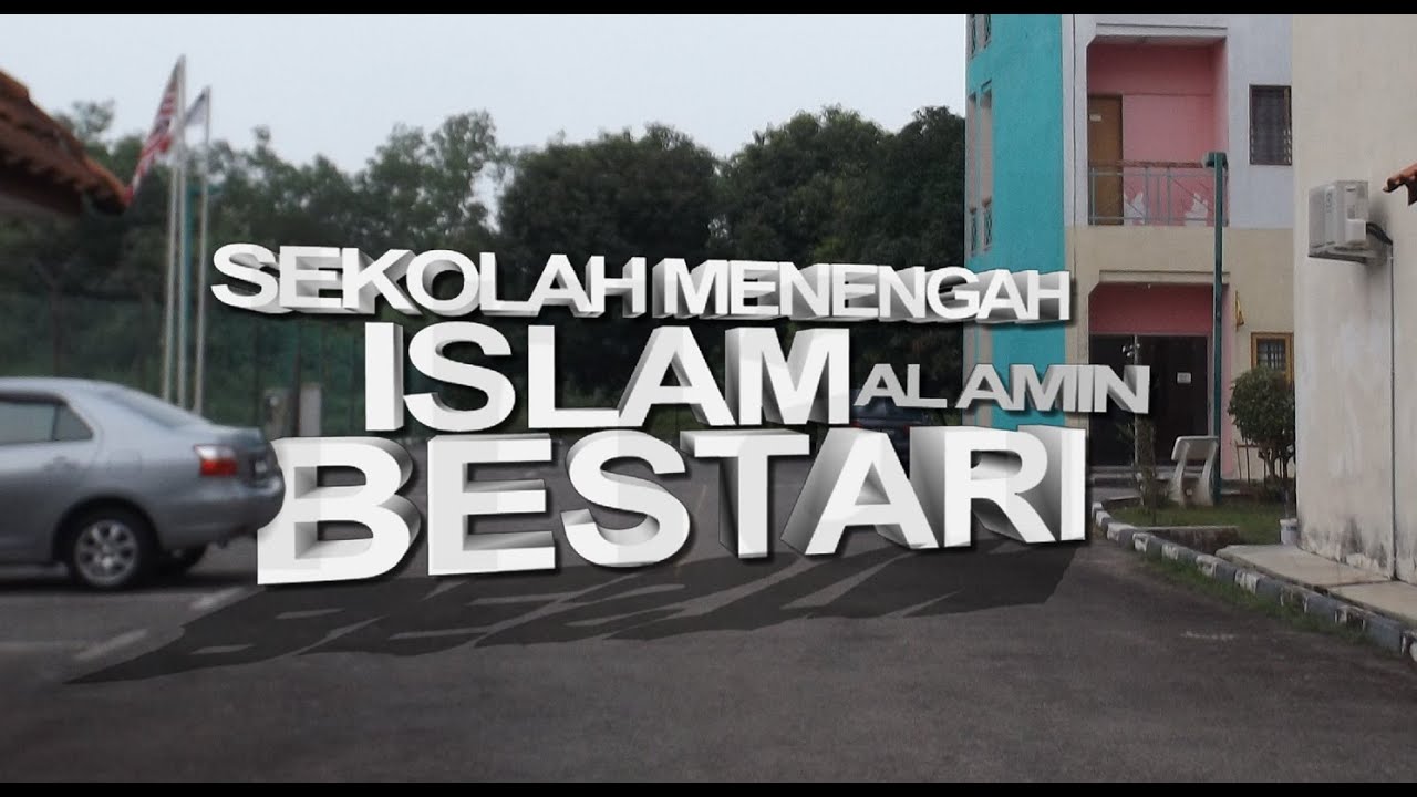 Video Korporat Sekolah Menengah Islam Al Amin Bestari D ...