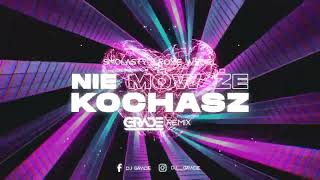 Smolasty & Roxie Węgiel - Nie Mów Że Kochasz (GRADE REMIX)