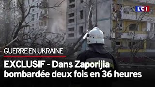 EXCLUSIF - Dans Zaporijia bombardée deux fois en 36 heures