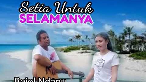 Meisita Lomania Ft. Bajol Ndanu ◇◇ Setia Untuk Selamanya, lagu baru 2020