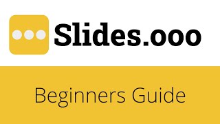 Beginner Guide to Slides.ooo